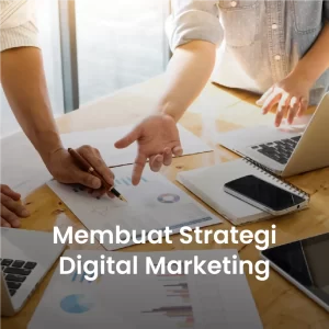 Membuat Strategi Digital Marketing