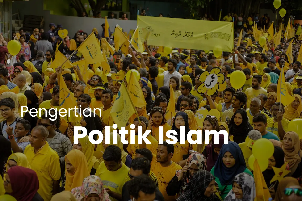 Pengertian Politik Islam