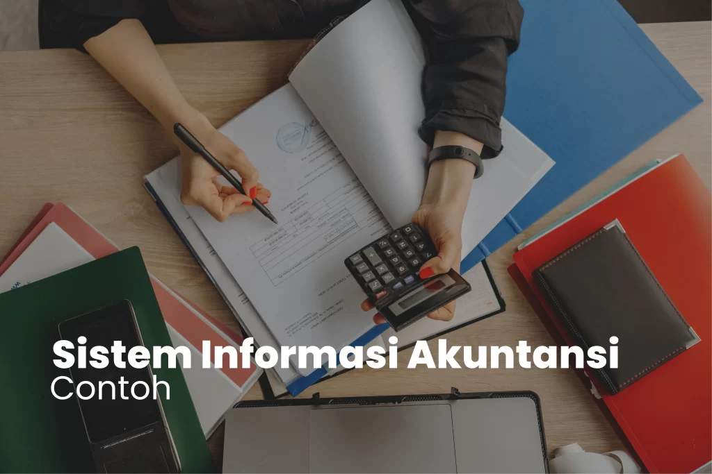 Contoh Implementasi Sistem Informasi Akuntansi