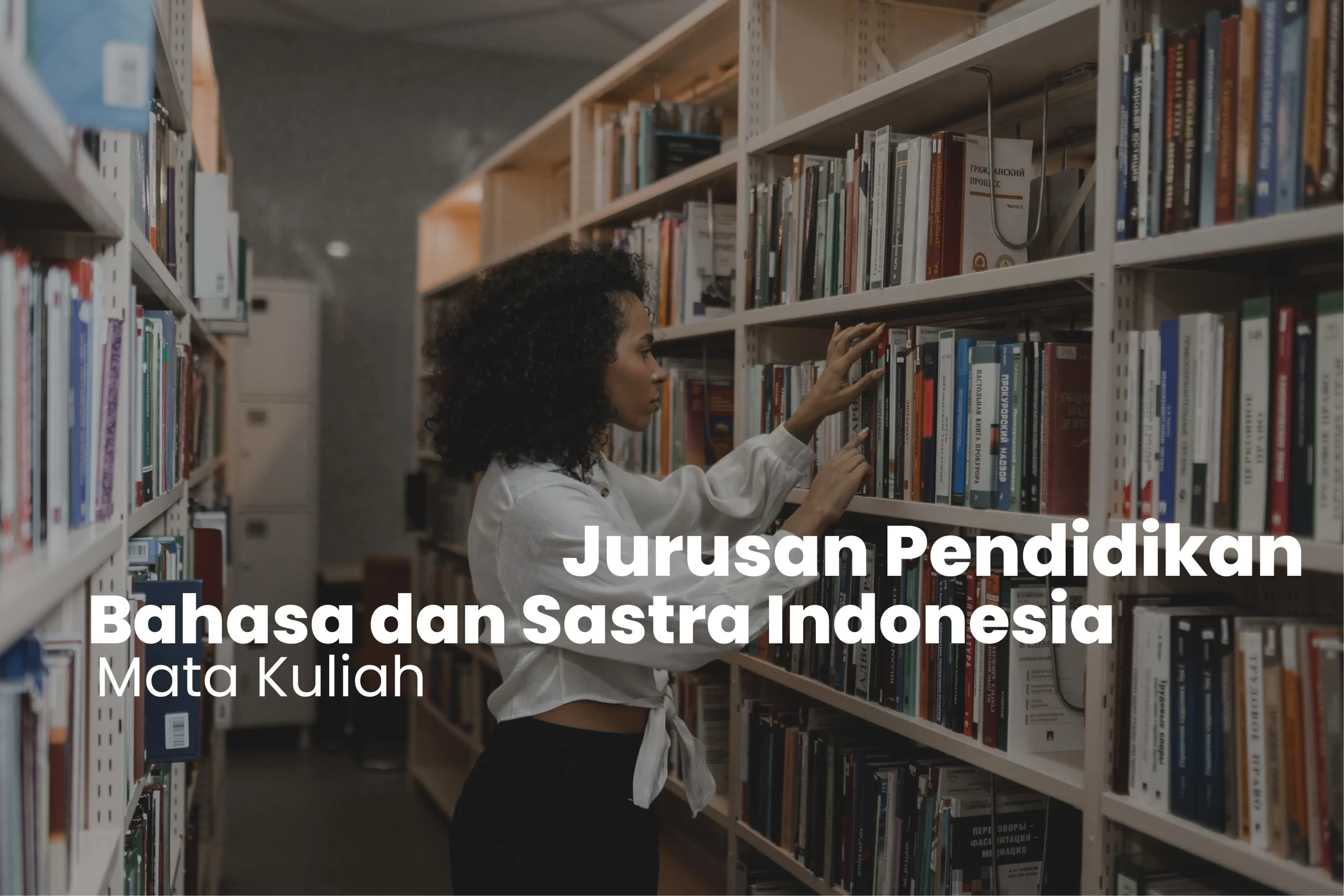 Mata Kuliah Pendidikan Bahasa dan Sastra Indonesia